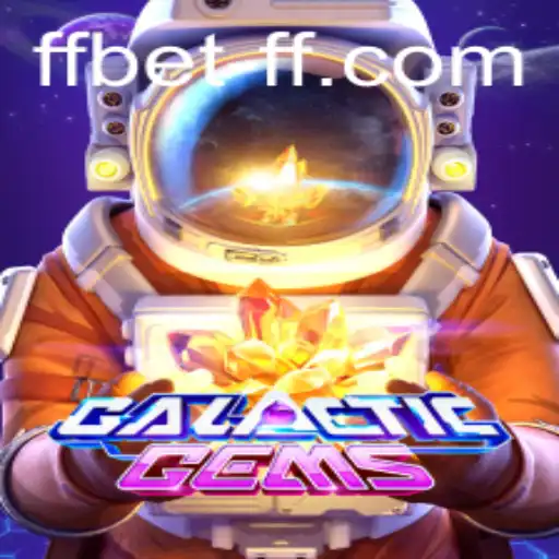 Explore the Universe of GalacticGems: A New Era of Gaming with FFBET